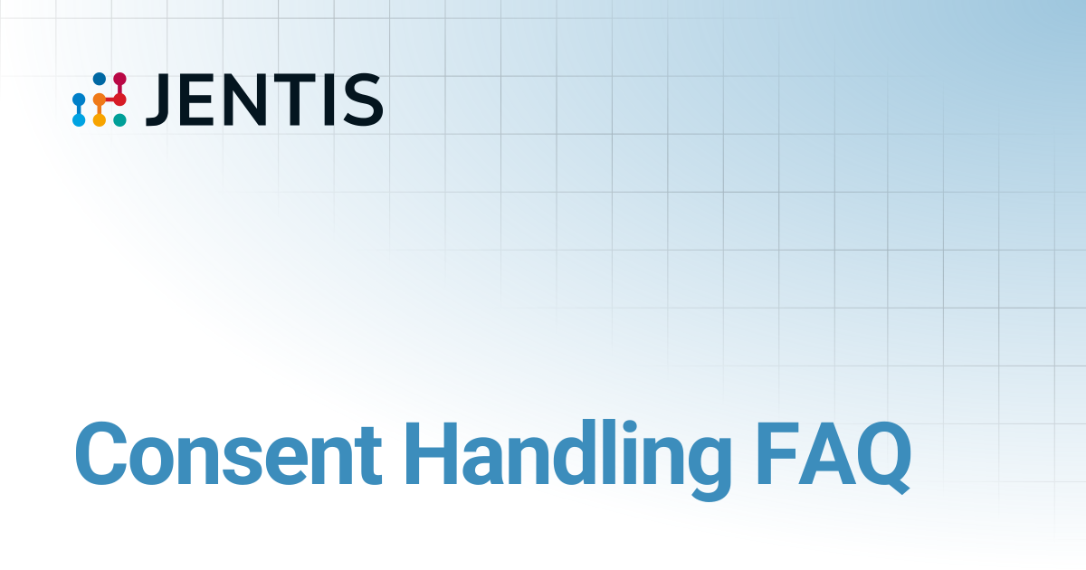 Consent Handling FAQ | JENTIS