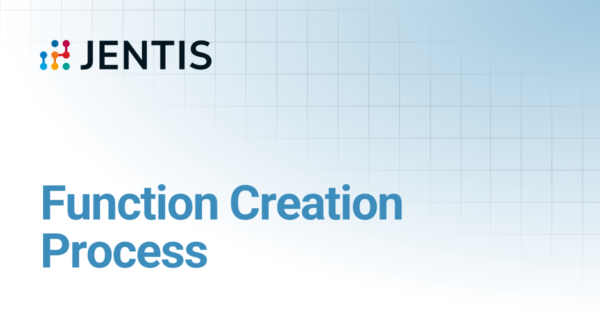 Function Creation Process | JENTIS