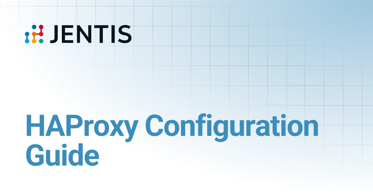 HAProxy Configuration Guide | JENTIS